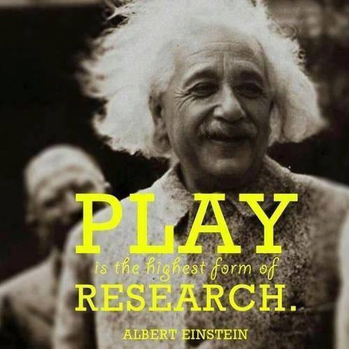 Play is a Highest form of ResearchPlay is a Highest form of Research
